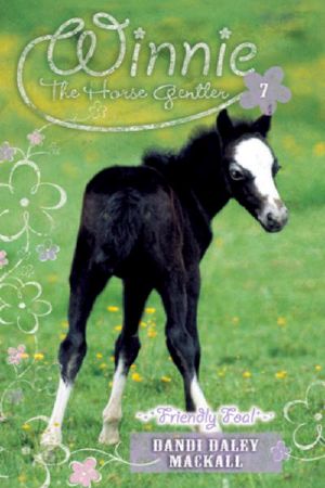 [Winnie the Horse Gentler 07] • Friendly Foal